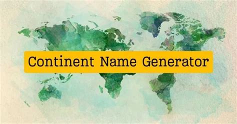 continent name generator|random continent generator.